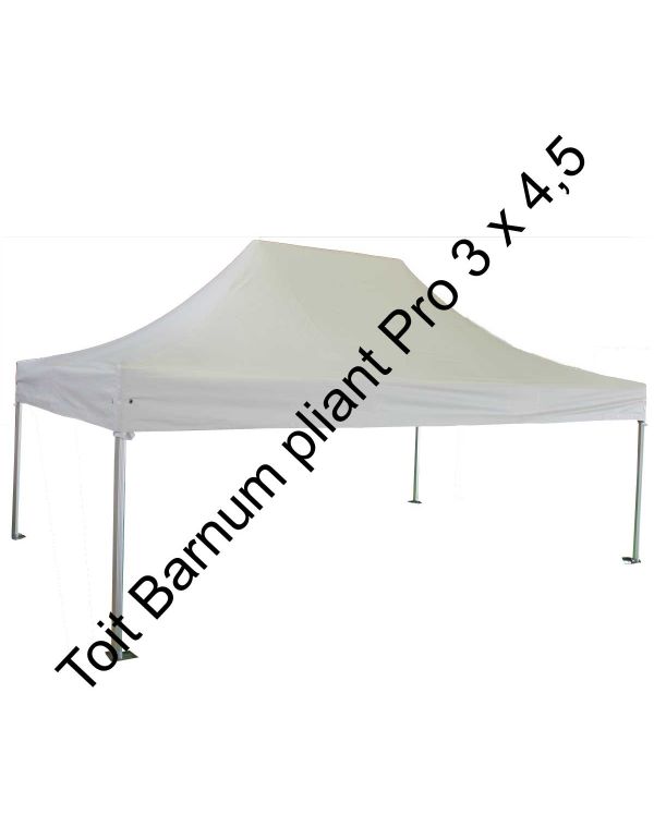 Toit barnum pliant pro 3 x 4,5 m Toit barnum pliant pro 3 x 4,5 m